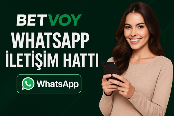 Betvoy WhatsApp İletişim Hattı